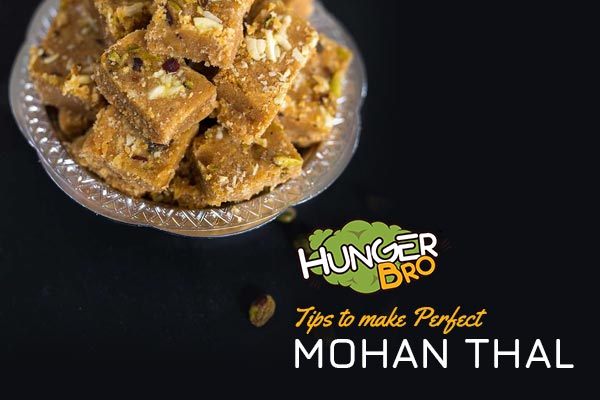 Tips To Make Mohanthal